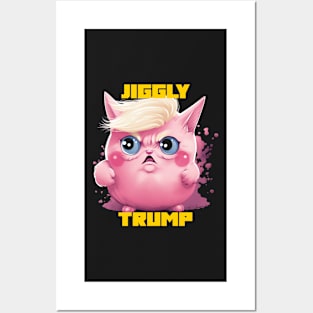 Jigglytrump Posters and Art